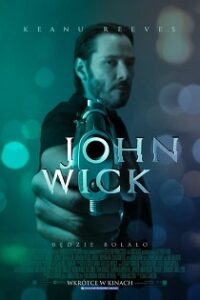John Wick 1 (2014) Obejrzyj Cały Film Online Już Dziś!