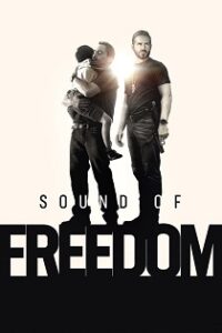 Sound of Freedom. Dźwięk wolności (2023) Obejrzyj Cały Film Online Już Dziś!