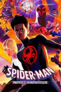 Spider-Man: Poprzez multiwersum (2023) Obejrzyj Cały Film Online Już Dziś!