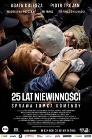25 lat niewinności. Sprawa Tomka Komendy (2020) Obejrzyj Cały Film Online Już Dziś!