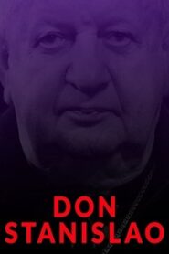 Don Stanislao (2020) Obejrzyj Cały Film Online Już Dziś!