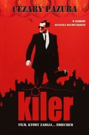 Kiler (1997) Obejrzyj Cały Film Online Już Dziś!