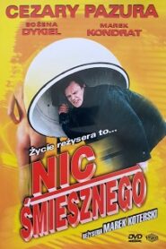 Nic Śmiesznego (1996) Obejrzyj Cały Film Online Już Dziś!