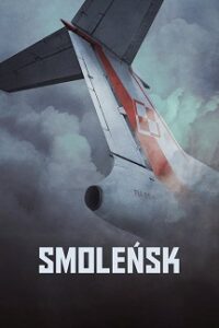 Smoleńsk (2016) Obejrzyj Cały Film Online Już Dziś!