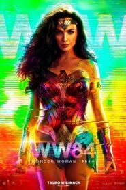 Wonder Woman 1984 (2020) Obejrzyj Cały Film Online Już Dziś!