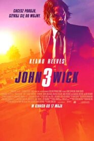 John Wick 3 (2019) Obejrzyj Cały Film Online Już Dziś!