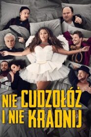 Nie Cudzołóż i Nie Kradnij (2022) Obejrzyj Cały Film Online Już Dziś!