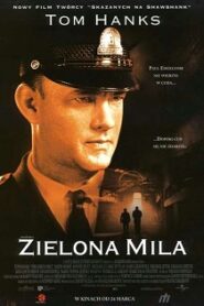 Zielona Mila (1999) Obejrzyj Cały Film Online Już Dziś!
