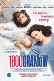 1800 Gramów (2019) Obejrzyj Cały Film Online Już Dziś!
