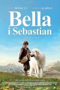 Bella i Sebastian (2013) Obejrzyj Cały Film Online Już Dziś!