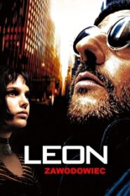 Leon zawodowiec (1994) Obejrzyj Cały Film Online Już Dziś!