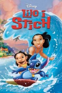 Lilo i Stich (2002) Obejrzyj Cały Film Online Już Dziś!