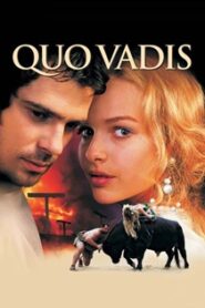 Quo Vadis (2001) Obejrzyj Cały Film Online Już Dziś!