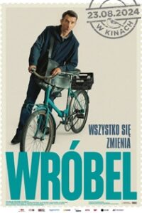 Wróbel (2024) Obejrzyj Cały Film Online Już Dziś!