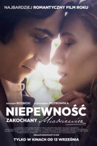 Niepewność. Zakochany Mickiewicz (2024) Obejrzyj Cały Film Online Już Dziś!